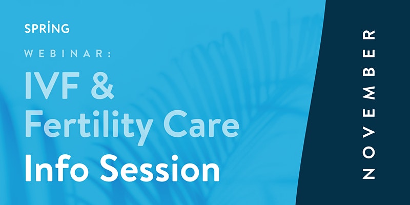 http://WEBINAR%20|%20IVF%20&%20Fertility%20Care%20Info%20Session