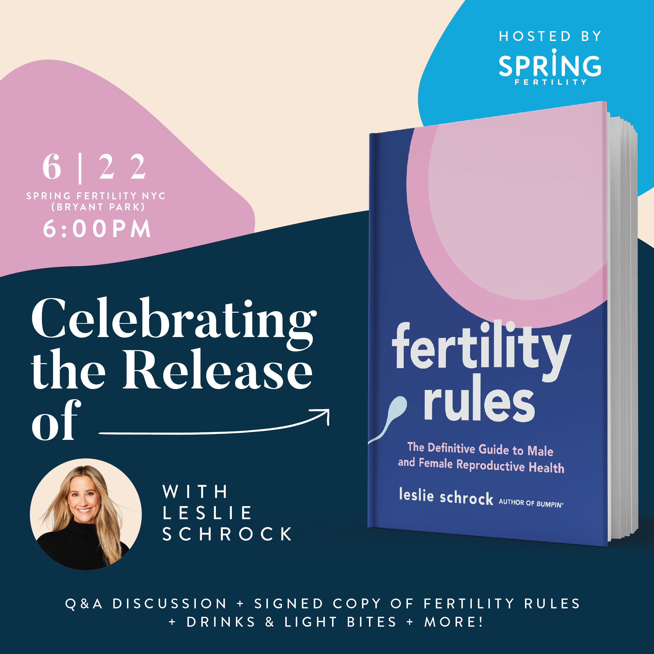 'Fertility Rules' by Leslie Schrock Book Launch: Hosted by Spring Fertility