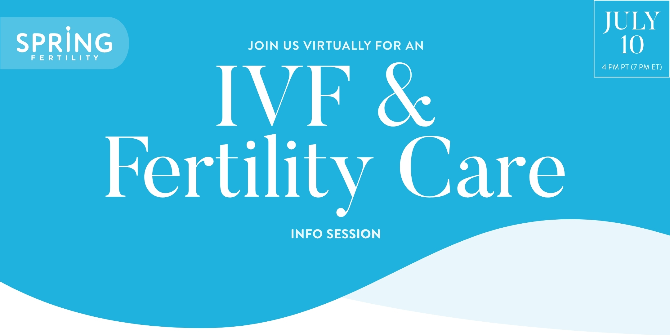 Webinar IVF & Fertility Care Info Session
