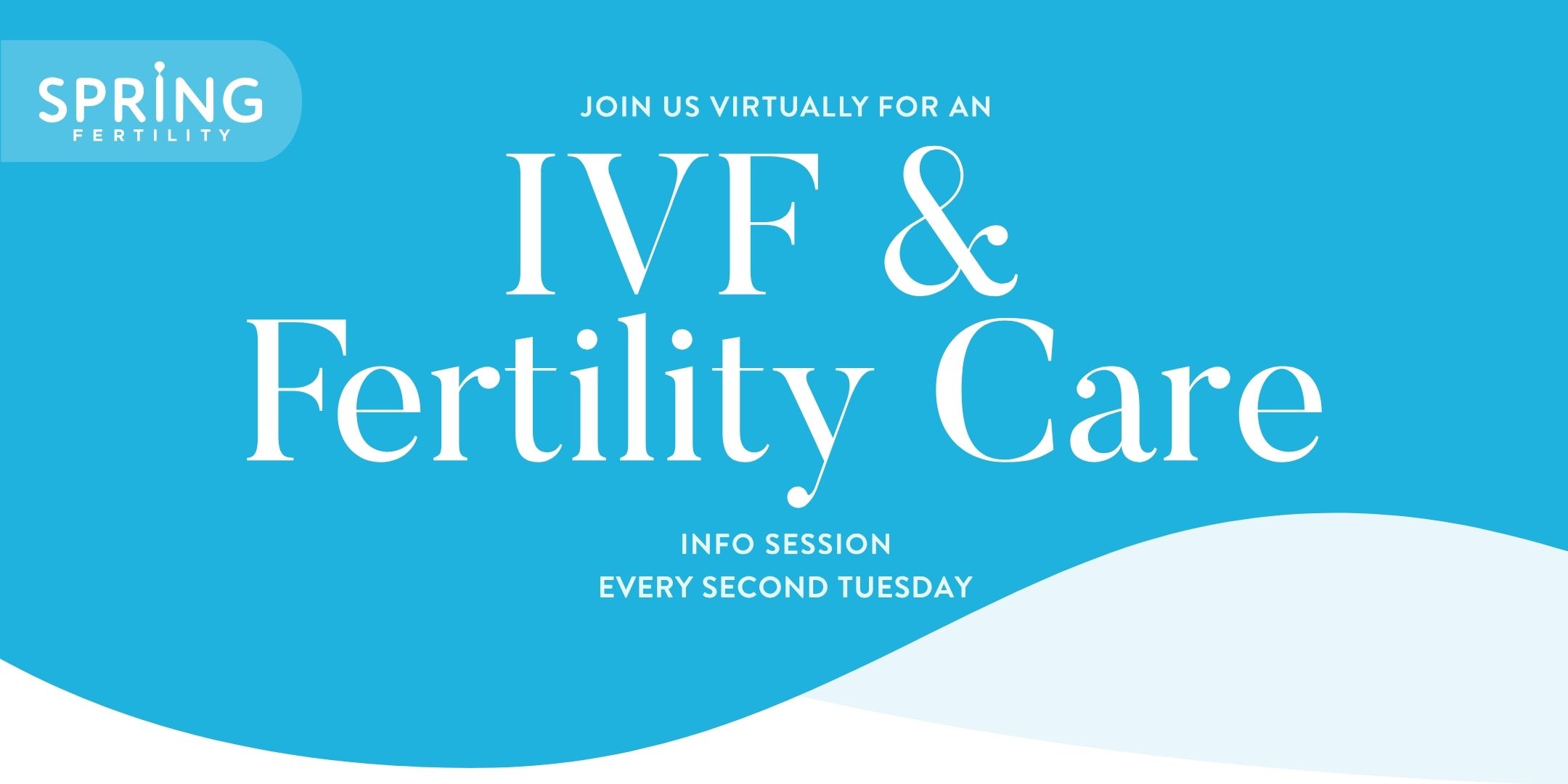 IVF & Fertility Care Info Session